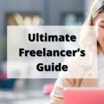 ultimate-freelancer’s-guide:-freelancing-tips-and-tricks